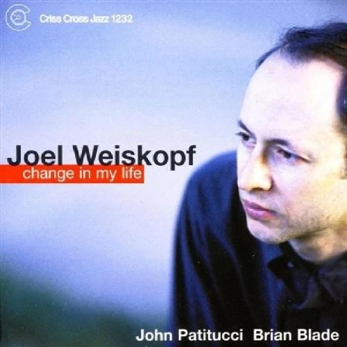 Joel WEISKOPF - CHANGE IN MY LIFE (CD)